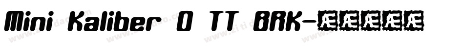Mini Kaliber O TT BRK字体转换